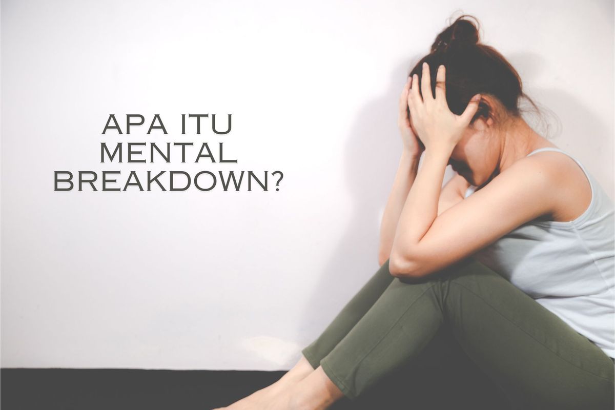 Mental Breakdown