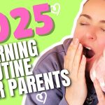 Morning Routine 2025